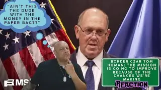 Border czar Tom Homan The mission is going to improve because of the changes we're making REACTION
