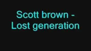 Scott brown - Lost generation