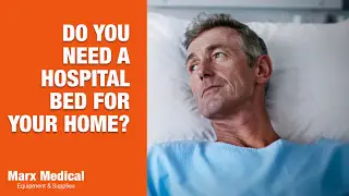 Marx Medical Hospital Bed Rentals