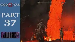 The Realm of Fire | Let's Play God of War (2018) | Part 37