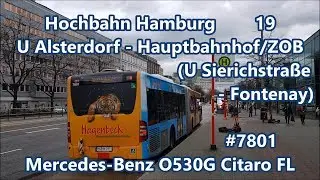 Hochbahn Hamburg - Mercedes-Benz O530G Citaro FL #7801, Linie 19