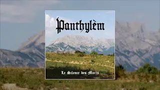 Panthyl&egrave;m - LE SILENCE DES MORTS Full album [Dungeon Synth, Dark Ambient] 2022