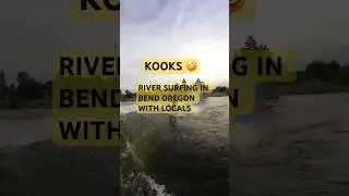 River surfing with local kooks in Bend Oregon 🌊 on the wave UP CLOSE