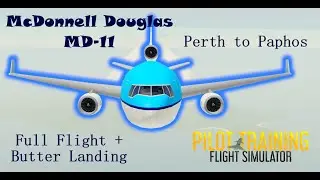 Roblox PTFS | MD-11 | IPPH - IPAP (FULL FLIGHT)