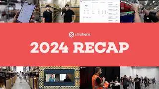 ShipHero 2024 Recap