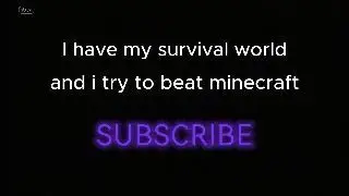 I go to the nether in my survival world