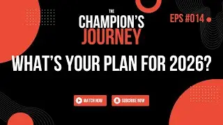 Ep. 014 - The Champion's Journey - What is your plan for 2026? - Christoffer Endresen