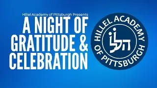 Night of Gratitude Video 2025 - Hillel Academy of Pittsburgh