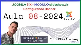 #Aula 08  - Joomla 5.x  Modulo SLIDESHOW BANNER