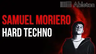 SAMUEL MORIERO Style - Hard Techno Tutorial [​+​Free Project File]