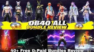 OB40 All Legendary Bundle Collection | OB40 update All Free & Paid Bundles Review | Free Fire Leaks