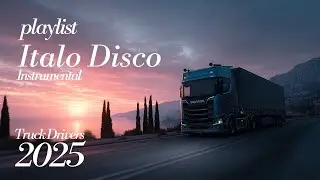 [playlist] Дальнобой | Плейлист Italo Disco Instrumental | Окт.2025