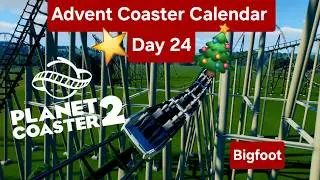 Advent Coaster Calendar: Day 24 | Bigfoot (Planet Coaster 2)