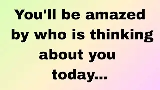 🔴✝️God Says | You'll be amazed by who is thinking about you... | God Message Today | God Message