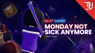 Beat Saber (OST 8) Cinematic │ Lindsey Stirling - Monday Not Sick Anymore