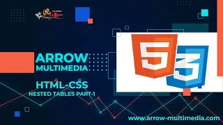 HTML Nested Tables Tutorial for Beginners | Part 1 | Learn Web Design with Arrow Multimedia
