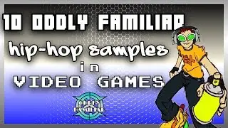 10 Games That Sampled Hip Hop | Oddly Familiar