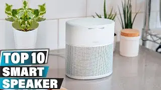 Best Smart Speaker In 2025 - Top 10 Smart Speakers Review