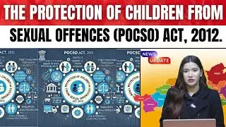 The Protection of Children from S.xual Offences (POCSO)&nbsp;Act,&nbsp;2012.| POCSO केस क्या होता है? Law ||