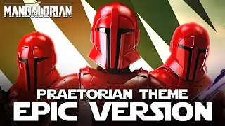 Praetorian Guards EPIC THEME (The Mandalorian Season 3 OST - Soundtrack Cover)