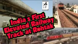 India's First Elevated Railway Track at Rohtak Haryana@filmitau149
