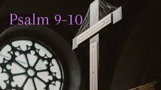 Psalms 9-10 NIV | Listen to God's Word.  Audio Bible with soothing sounds of the ocean