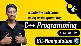 Bit Manipulation in C++ | Part - 01 | in Hindi | VsCode