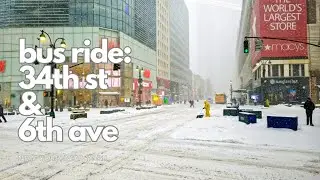 Snowy Bus Ride: 34th Street and 6th Avenue | NYC 