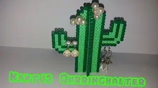 3D Kaktus Ohrringhalter aus B&uuml;gelperlen | Cooking and DIY