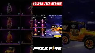 Golden Jeep Return In Free Fire 🔥🥰 | #freefire #shorts #goldenjeepreturn