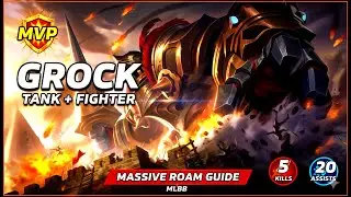 PRO Grock Gameplay: Unstoppable 20&nbsp;Assists MVP Build (Tank/Fighter) | Grock Tutorial MLBB