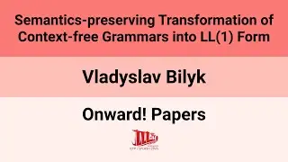 [Onward!'25] Semantics-preserving Transformation of Context-free Grammars into LL(1) Form