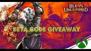 Bless Unleashed | Free Beta Code Giveaway | Ends Today