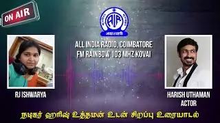 Kollywood Stars on COVID-19 & Lock-down experience : Actor Harish Uthaman at FM Rainbow 103 Kovai