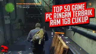 Cuman Butuh Ram 1GB Inilah 50 Game PC Ringan Dengan Kualitas Terbaik Untuk Low End PC #1