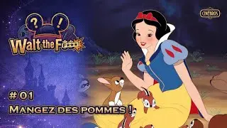 WTF01 - Blanche-Neige (1937) - Mangez des pommes !