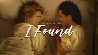 Marianne & Héloïse | I Found