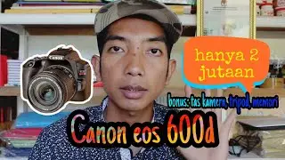 Canon Eos 600d Untuk Youtuber Pemula