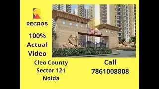 Cleo County Sector 121 Noida | ☎7861008808 | 3, 4 BHK Luxury Flats for Sale in Noida | Actual Video