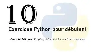10 exercices python pour les débutants