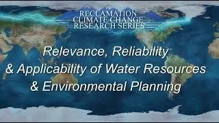 Relevance, Reliability & Applicability of Water Resources & Environmental Planning