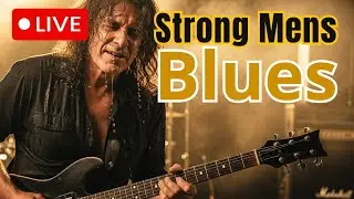 Strong Men&rsquo;s Blues 🎸 | Emotional Blues Guitar Performance Live & Replay!
