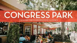 Congress Park | Denver Neighborhood Guides