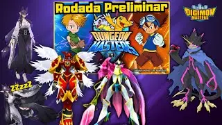 DUNGEON MASTERS 3 - RODADA PRELIMINAR - Digimon Masters Online
