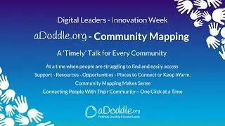 Community Mapping - Asset Based Community Development - Digital Leaders - Innovation Week