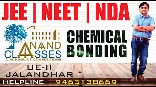 Chemical Bonding L-12|Valence Bond Theory|IISER JEE NEET AA SSR Airman Group-X Coaching Jalandhar