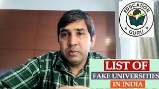 List of fake universities in India/UGC listed fake universities in India till now/UGC APPROVALS list