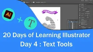 Text Tools | 20 Days of Learning with Illustrator