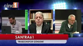SANTRA 61 - TRABZONSPOR'DA SON DURUMLAR