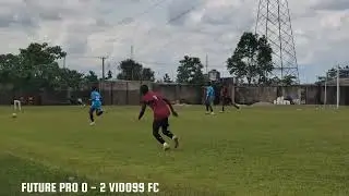 MATCH HIGHLIGHTS: FUTURE PRO 0 - 2 VIDO99 FC #vido99fc #soccer #goal #friendlymatch 